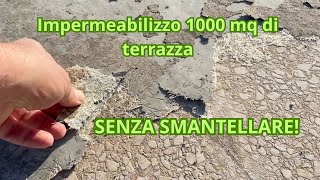 impermeabilizzo senza smantellare un terrazzo [upl. by Onfroi]