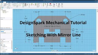 DesignSpark Mechanical Tutorial  Sketching With Mirror Line [upl. by Nagear]