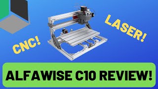 CNC and Laser Engrave with One Machine  Alfawise C10 Review [upl. by Terina]