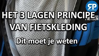 HET 3 LAGEN PRINCIPE VAN FIETSKLEDING Dit moet je weten [upl. by Riada]