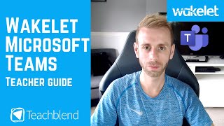 Microsoft Teams amp Wakelet  Teacher  Staff Guide [upl. by Jean-Claude]