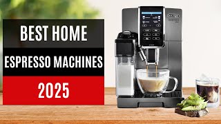 TOP 10 Best Home Espresso Machines 2024 [upl. by Lhok]