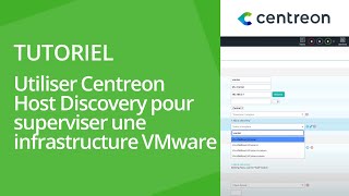 Utiliser Centreon Host Discovery pour superviser une infrastructure VMware [upl. by Vary]