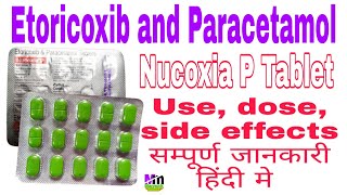 Nucoxia P Tablet uses in Hindi  Nucoxia P Tablet  Etoricoxib amp Paracetamol Tablets  Nucoxia  P [upl. by Aun]