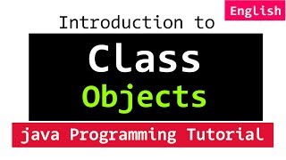 Classes Objects Methods  Java Object Oriented Programming Video Tutorials [upl. by Pauiie]