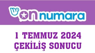 On Numara Çekiliş Sonuçları 1 Temmuz 2024 [upl. by Nessy387]