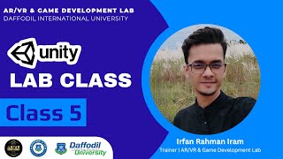 Unity Engine Tutorial  Class 5  ARVR amp Game Development Lab  DIU [upl. by Broder]