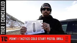 Point 1 Tactics  Pistol Cold Standard [upl. by Nnairb990]