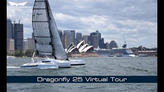 Dragonfly 25  Virtual Tour [upl. by Aryahay]