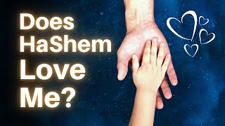 How Do You Know HaShem Loves You A BeEzrat HaShem Inc Film [upl. by Nitas586]