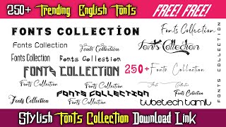 250 Stylish English fonts collection download link  Trending Fonts Collection Download Link [upl. by Hajar]