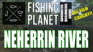 The Complete Fishing Planet Beginners Guide  Episode 5  Neherrin River [upl. by Vardon]