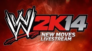 WWE 2K14 New Moves Livestream Official [upl. by Nesahc]