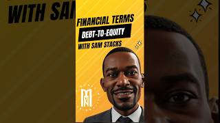 DebttoEquity Ratio Is Your Company Fit feat Sam Stacks [upl. by Maker]