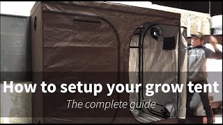 How To Set Up Your Grow Tent Kit [upl. by Enelie]