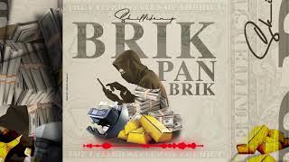 Skillibeng  Brik Pan Brik Official Audio [upl. by Sandro]