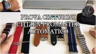 Prova Abbinamento di Vari Cinturini per il Citizen Promaster [upl. by Aekim]