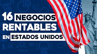 ✅ 16 Ideas de Negocios Rentables en Estados Unidos con Poco Dinero 🤑 [upl. by Oiziruam]