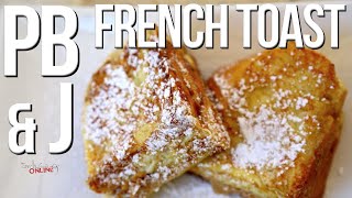 Epic PB amp J French Toast Recipe  SAM THE COOKING GUY [upl. by Ahsiener]