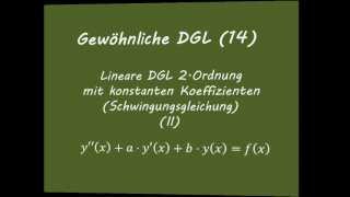 Gewöhnliche DGL 14 Schwingungsgleichungen II [upl. by Ardnikal347]