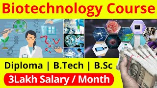 Biotechnology Course Details  Career In Biotechnology After 12th [upl. by Eninaej]