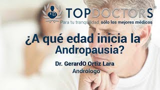 Andropausia ¿A qué edad inicia [upl. by Charin]