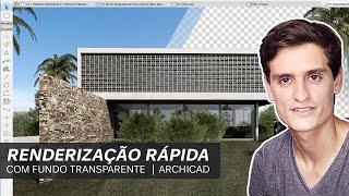 RENDERIZAÇÃO RÁPIDA com Fundo Transparente  ARCHICAD CineRender [upl. by Nye]