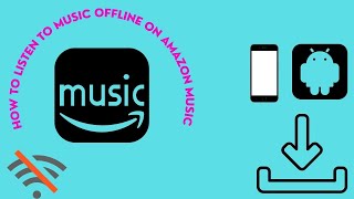 how to listen to music offline on amazon music [upl. by Bridie]