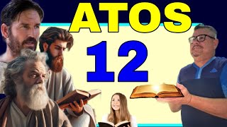 ATOS DOS APÓSTOLOS CAPÍTULO 12 O MARTILHO DE TIAGO E PRISÃO DE PEDRO evangelho Jesus Deus fé [upl. by Valenta]