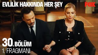 Evlilik Hakkında Her Şey 30 Bölüm 1 Fragmanı [upl. by Mongeau]