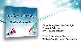 Ding Dong Merrily On High  Triad Pride Mens Chorus [upl. by Ened]