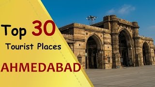 quotAHMEDABADquot Top 30 Tourist Places  Ahmedabad Tourism [upl. by Olav624]