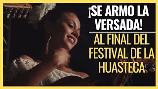 Y se armó la versada al final del festival de la huasteca parte 2 [upl. by Merta]