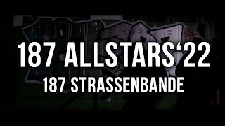 187 Strassenbande  187 Allstars ‘22 Lyrics [upl. by Sufur359]