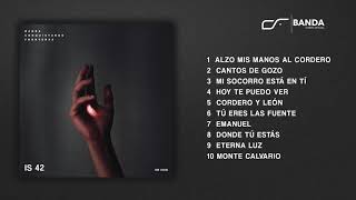 IS42  Conquistando Fronteras  Álbum Completo [upl. by Hsot]