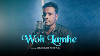 Woh Lamhe Woh Baatein  Cover By Shailesh Shinge  Zeher  Emraan Hashmi  Atif Aslam  Mithoon [upl. by Ennirok]