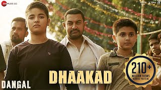 DHAAKAD Lyrics Full Song Lyrics Movie  Dangal [upl. by Rol467]