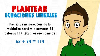 PLANTEAR ECUACIONES LINEALES Super fácil  Para principiantes [upl. by Cherian570]