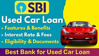 Used Car Loan Interest Rate  Second Hand Car Loan Interest Rate  SBI Pre owned Car Loan [upl. by Moon373]