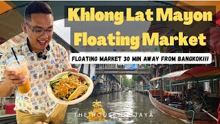 Khlong Lat Mayom Floating Market Bangkok  The most accessible floating market [upl. by Leighland]