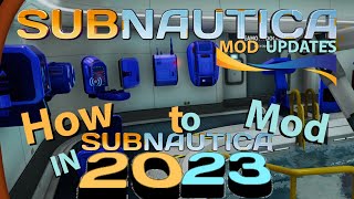 How To Mod Subnautica in 2023 [upl. by Amalbena265]