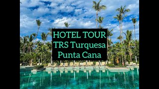 TRS Turquesa Punta Cana Hotel Tour amp Pandemic Protocols [upl. by Nasah217]