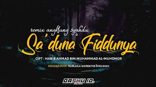 SADUNA FIDDUNYA  remix angklung syahdu  OASHU id remix [upl. by Ruelle]