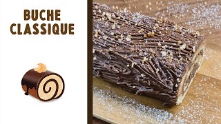 RECETTE DE LA BUCHE CLASSIQUE [upl. by Ahsitahs]