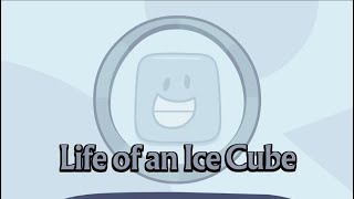 BFBTPOT Life Of Ice Cube [upl. by Linders73]