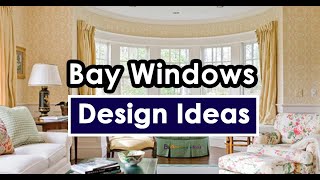 Bay Windows Design Ideas  Home Decor  Blowing Ideas [upl. by Eelta]