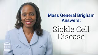 Sickle Cell Disease Causes Diagnosis Complications and More  Mass General Brigham [upl. by Akinad210]