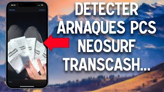 Arnaque Transcash PCS Neosurf  comment repérer une arnaque [upl. by Masao]