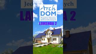 Dom parterowy z poddaszem Lawenda 2  prezentacja projektu domu  ArchDOM Projekty Domów short [upl. by Felic]