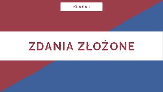 Liceum Klasa I Zdania złożone [upl. by Niehaus]